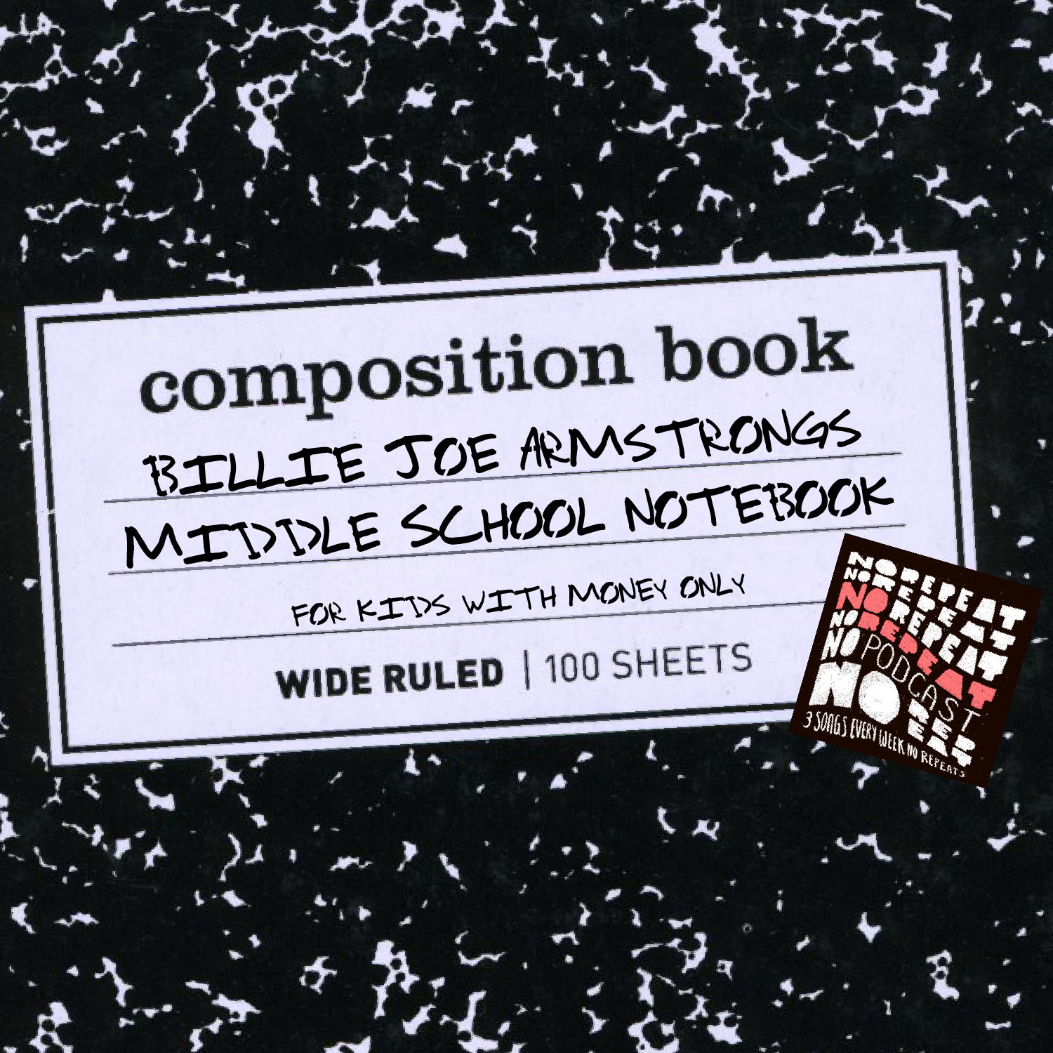 Podcast art for Billy Joe Armstrong's Middle School Notebook